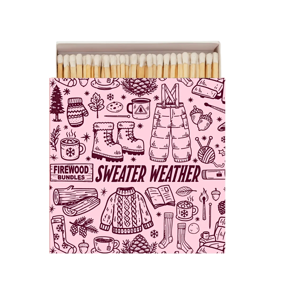Sweater Weather Safety Matches